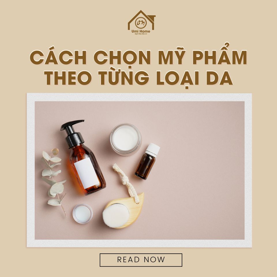 BÍ QUYẾT CHỌN MỸ PHẨM THEO LOẠI DA.jpg